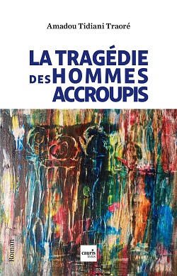 LA TRAGEDIE DES HOMMES ACCROUPIES