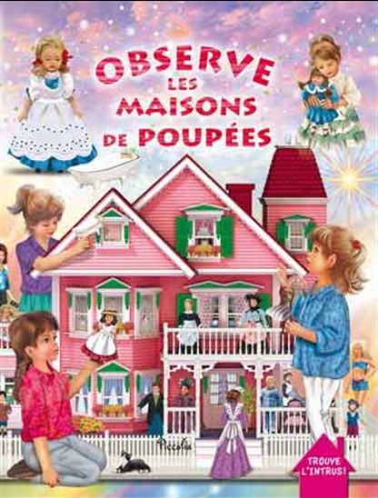 OBSERVE LES MAISONS DES POUPEES