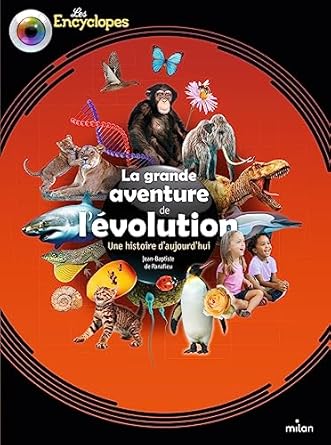 LA GRANDE AVENTURE DE L'EVOLUTION