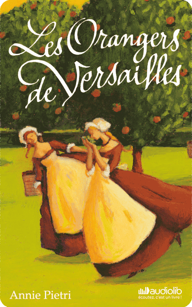 LES ORANGES DE VERSAILLES
