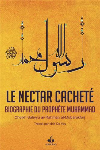 NECTARE CACHETE : BIOGRAPHIE DU PROPHETE MUHAMMAD (PSL)
