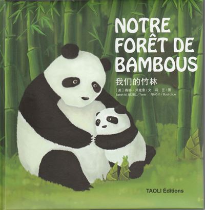 NOTRE FÔRET DE BAMBOU