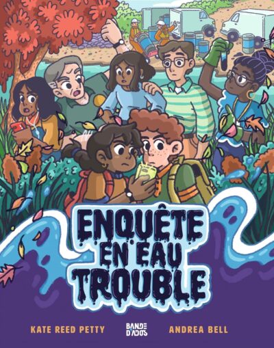 ENQUÊTE EN EAU TROUBLE