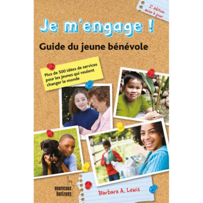 JE M'ENGAGE ! GUIDE DU JEUNE BENEVOLE