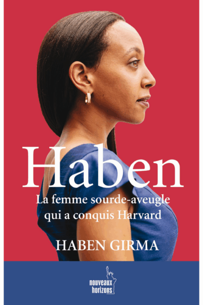 HABEN La femme sourde-aveugle qui a conquis Harvard