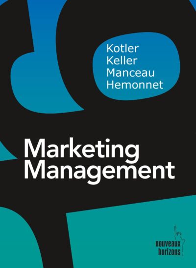 MARKETING MANAGEMENT (16e édition)