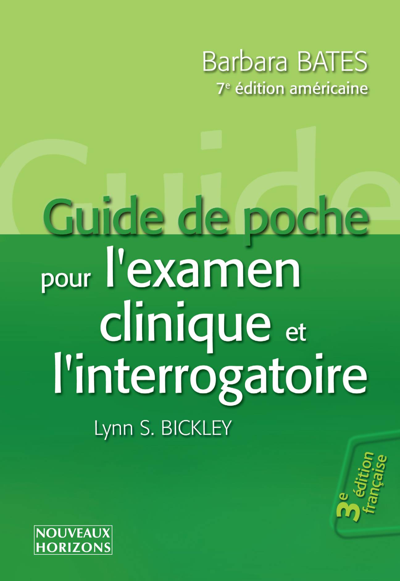 Guide de poche pour l’examen clinique et l’interrogatoire