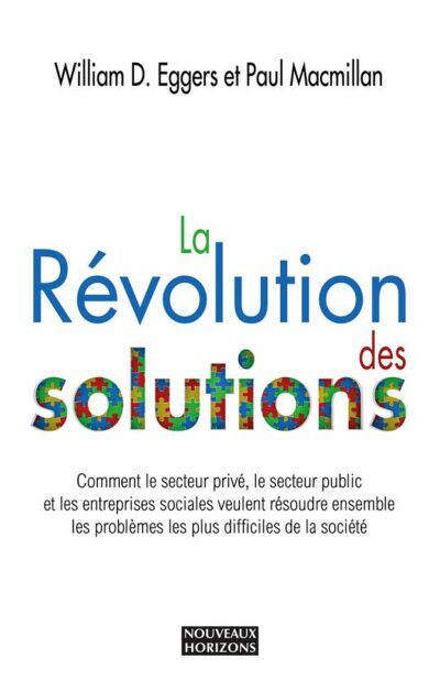 La révolution des solutions, William D.Eggers et Paul Macmillan