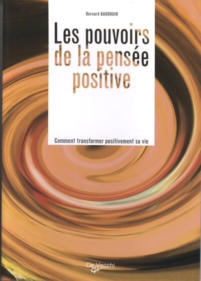Les pouvoirs de la pensée positive