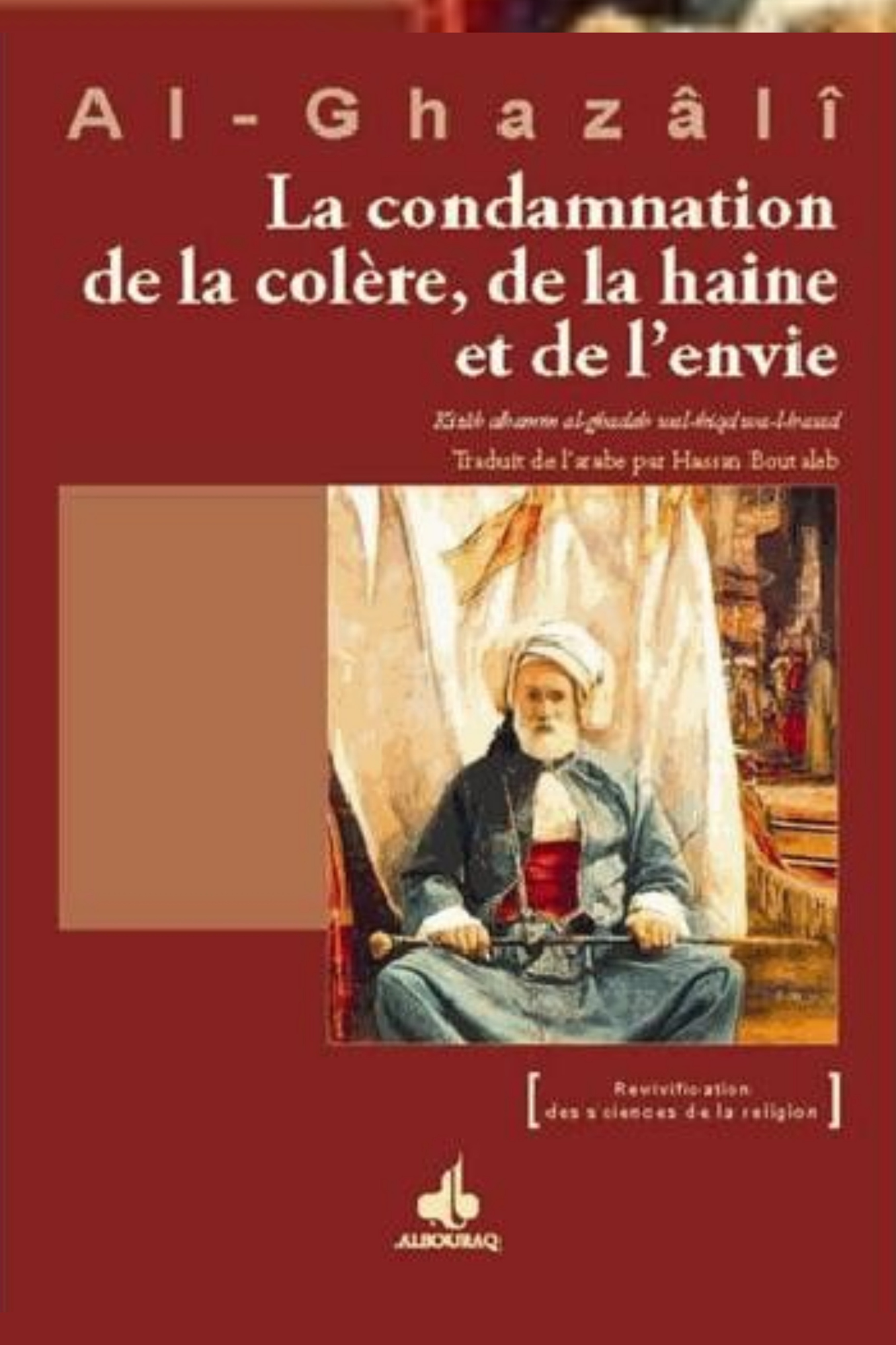 LA CONDAMNATION DE LA COLERE, DE LA HAINE ET DE L'ENVIE