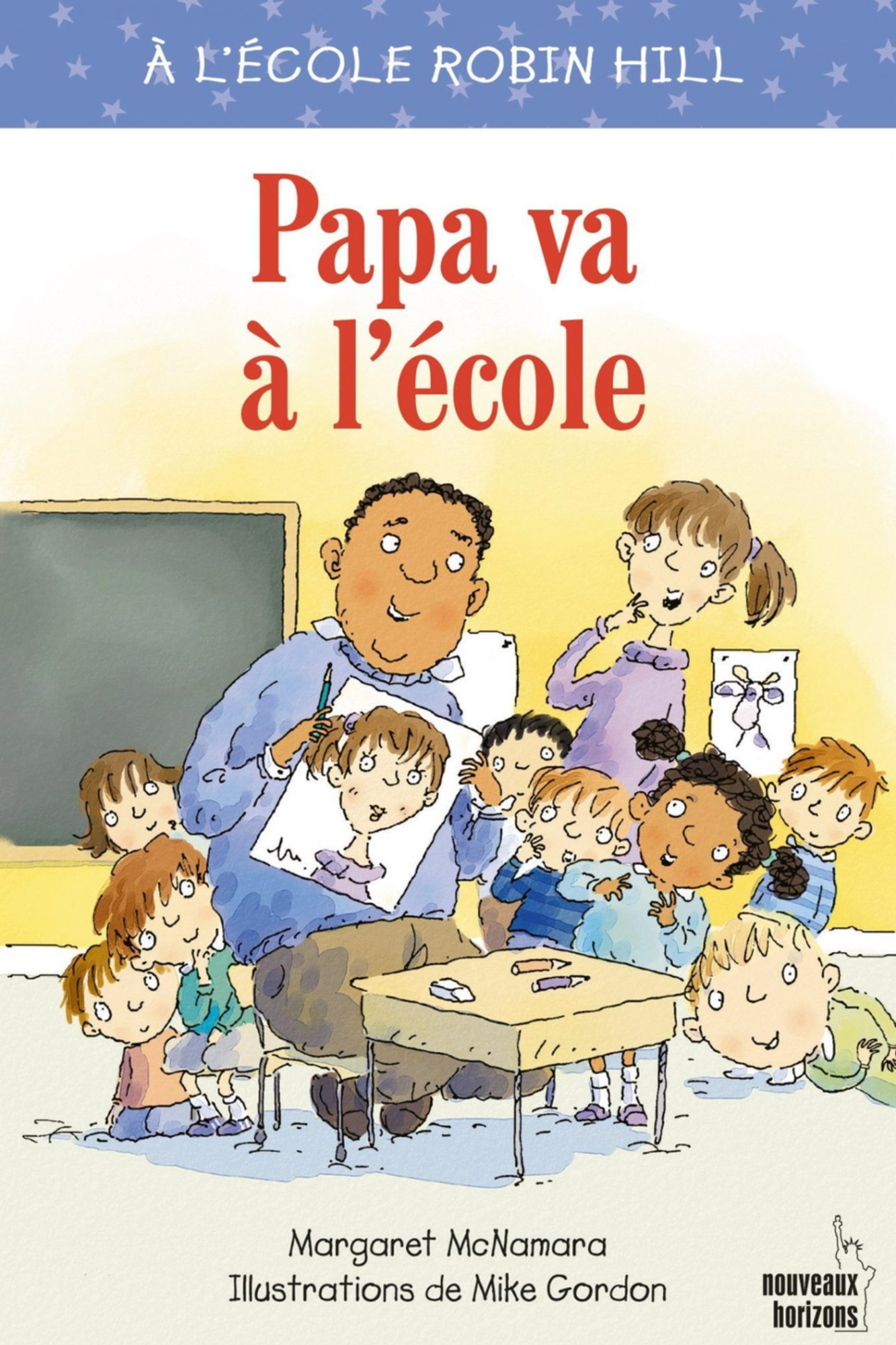 PAPA VA A L'ECOLE