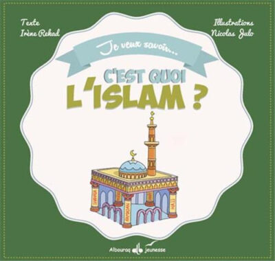 C'EST QUOI L'ISLAM ?