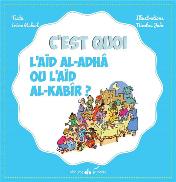 C'EST QUOI L'AÏD AL-ADHA ?