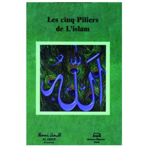 LES CINQ PILIERS DE L'ISLAM