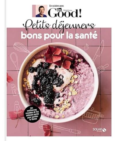 PETITS DEJEUNERS BONS POUR LA SANTE