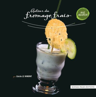 AUTOUR DU FROMAGE FRAIS