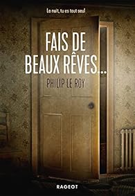 FAIS DE BEAU RÊVES