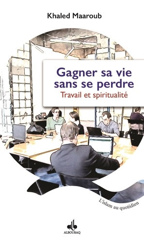 GAGNER SA VIE SANS SE PERDRE