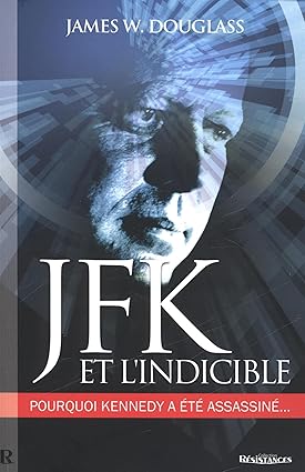 JFK ET L'INDICIBLE
