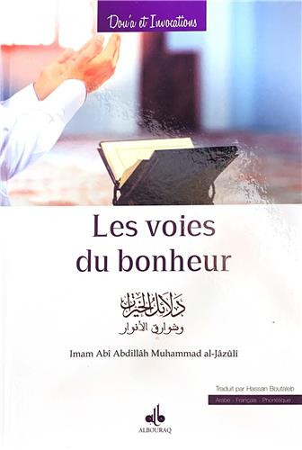 LES VOIES DU BONHEUR (GUIDE DES BIENFAITS) DALA IL AL KHYRAT AFP