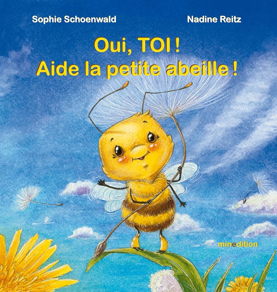 OUI, TOI ! AIDE LA PETITE ABEILLE !
