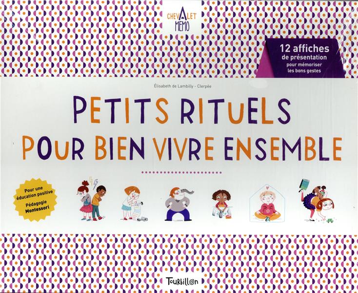 PETITS RITUELS POUR BIEN VIVRE ENSEMBLE