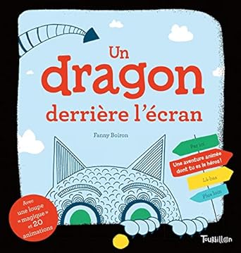 UN DRAGON DERRIERE L'ECRAN