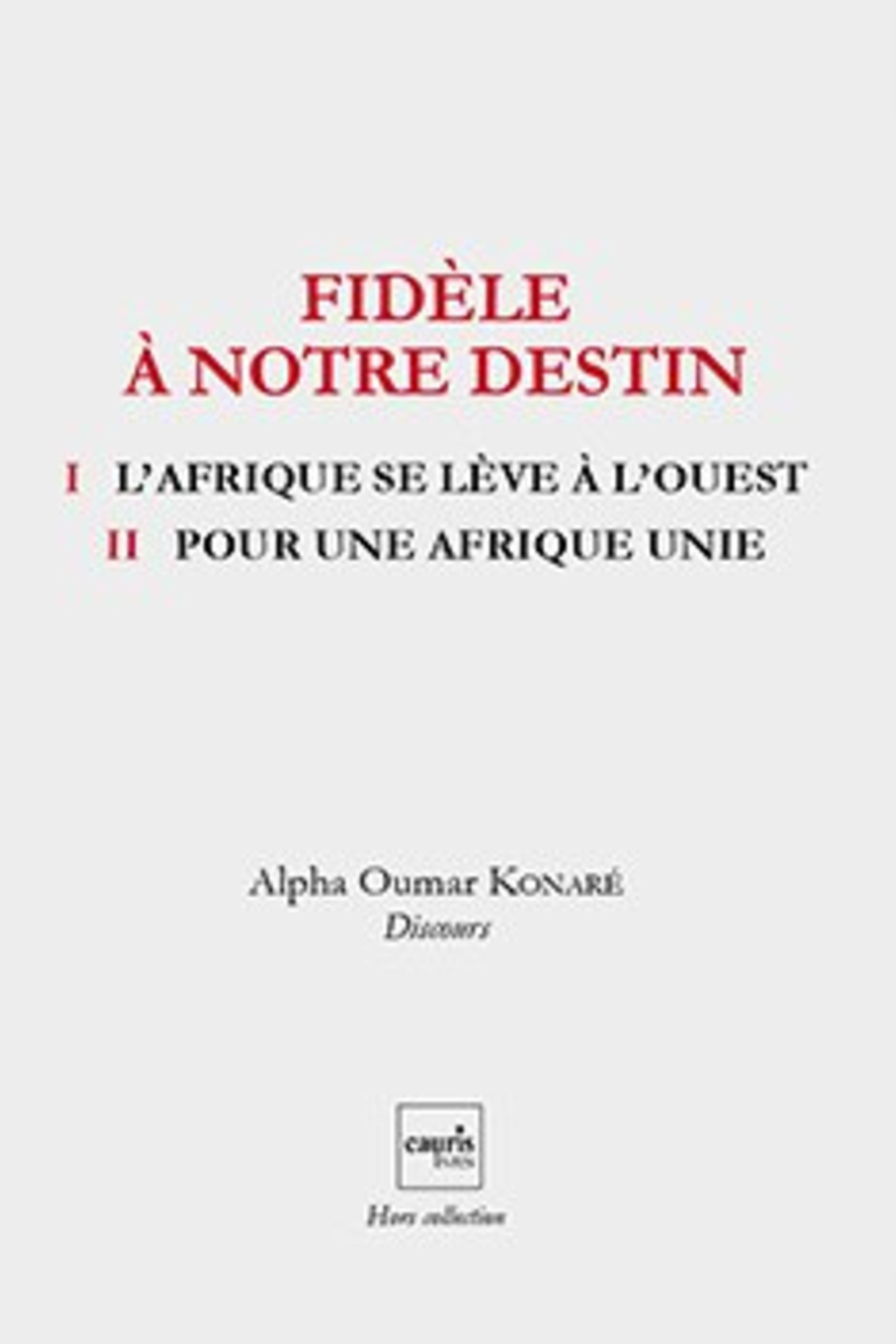 FIDELE A NOTRE DESTIN