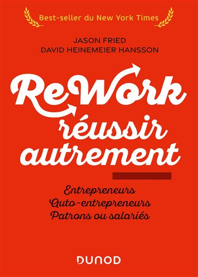 REWORK: REUSSIR AUTREMENT