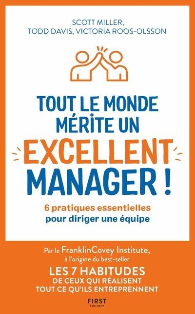 TOUT LE MONDE MERITE UN EXCELLENT MANAGER