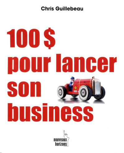 100 dollars pour lancer son Business