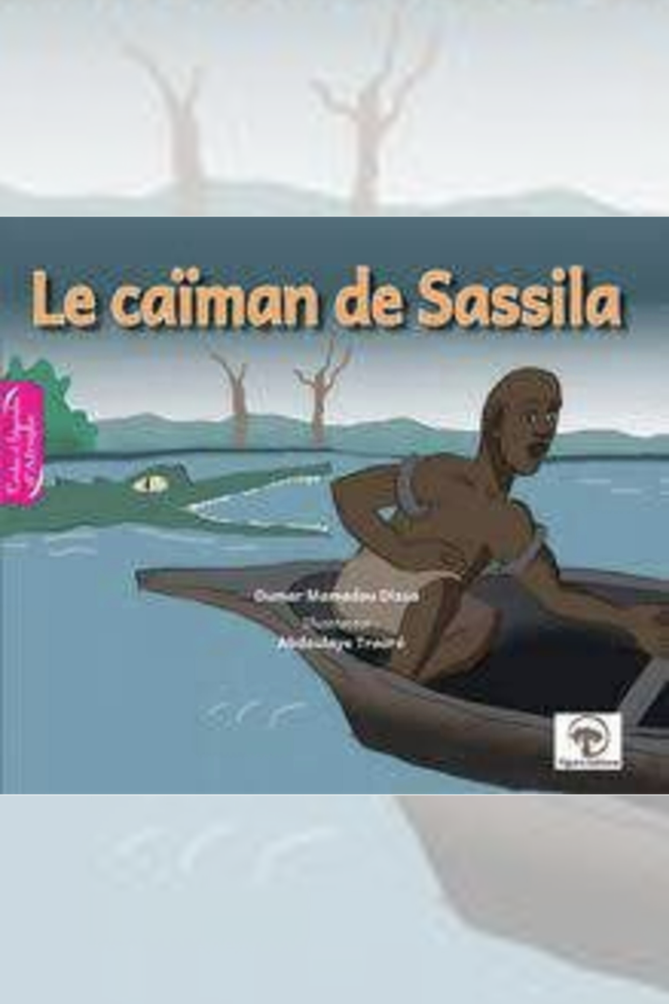 Le caiman de Sassila (Figuira éditions)