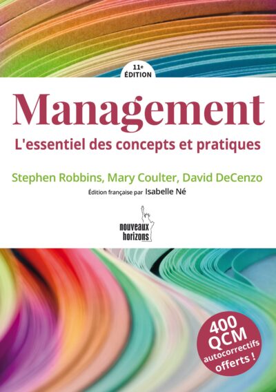MANAGEMENT (10e édition) L'essentiel des concepts et pratiques