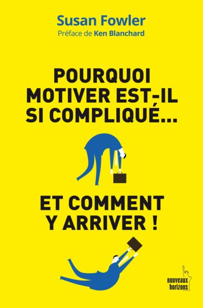 Pourquoi motiver est-il si compliqué ? Et comment y arriver !