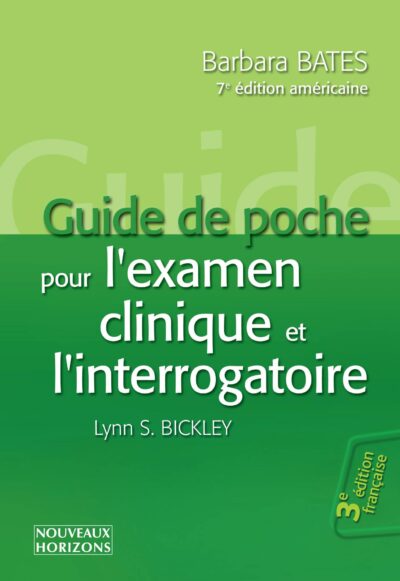 Guide de poche pour l’examen clinique et l’interrogatoire
