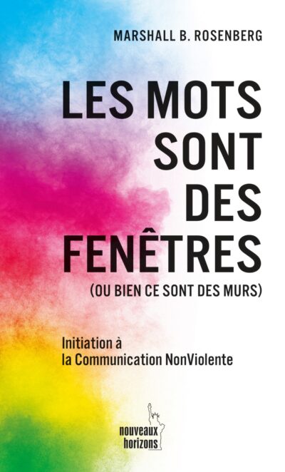 Les Mots sont des fenêtres (ou bien ce sont des murs) 3e édition