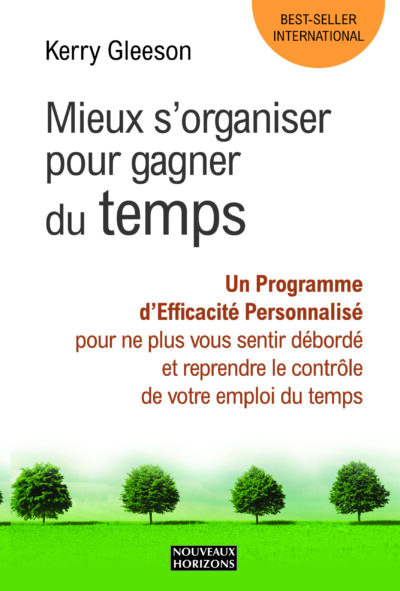 Mieux s’organiser pour gagner du temps – "Kerry Gleeson"