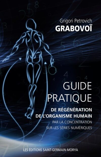 Guide Pratique de régénération de l'organisme humain