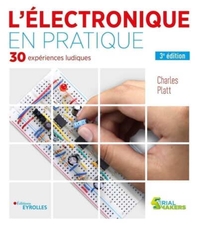 L’électronique en pratique