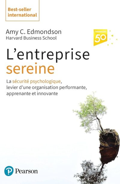 L'entreprise sereine