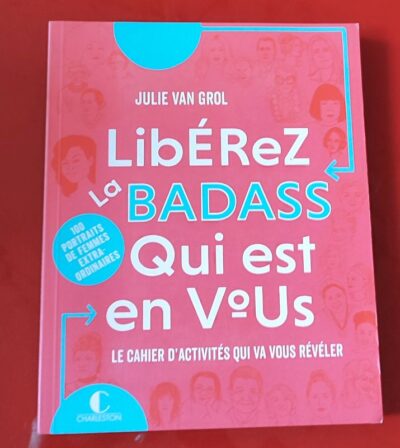Liberez la badass qui est en vous