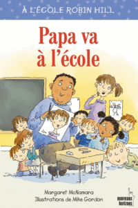 PAPA VA A L'ECOLE