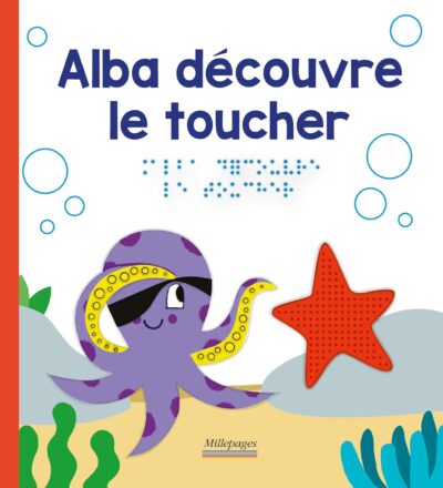 ALBA DECOUVRE LE TOUCHER