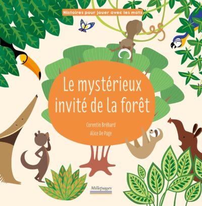 LE MYSTERIEUX INVITE DE LA FORÊT