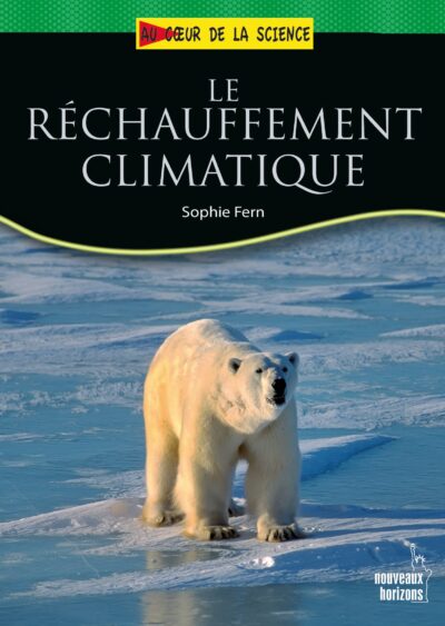 LE RECHAUFFEMENT CLIMATIQUE