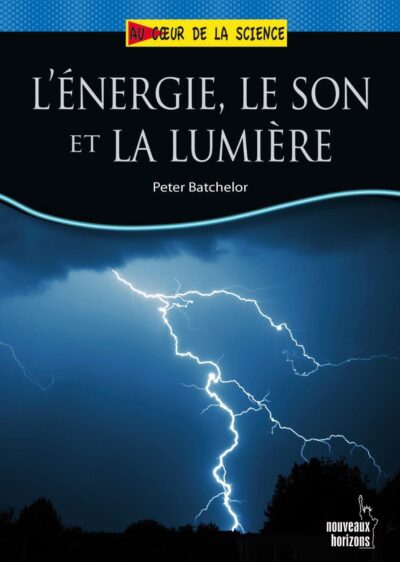 L'ENERGIE, LE SON ET LA LUMIERE