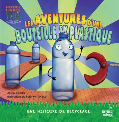 LES AVENTURES D'UNE BOUTEILLE EN PLASTIQUE
