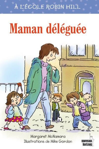 MAMAN DELEGUEE