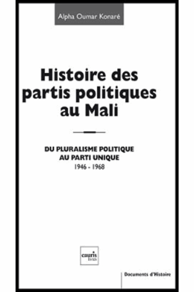 HISTOIRES DES PARTIS POLITIQUES AU MALI