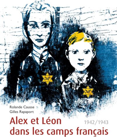 ALEX ET LEON DANS LES CAMPS FRANCAIS